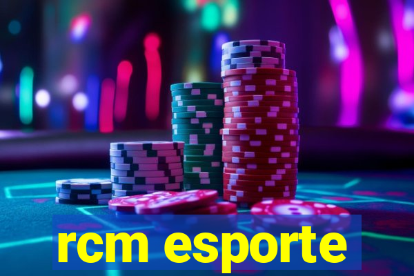 rcm esporte